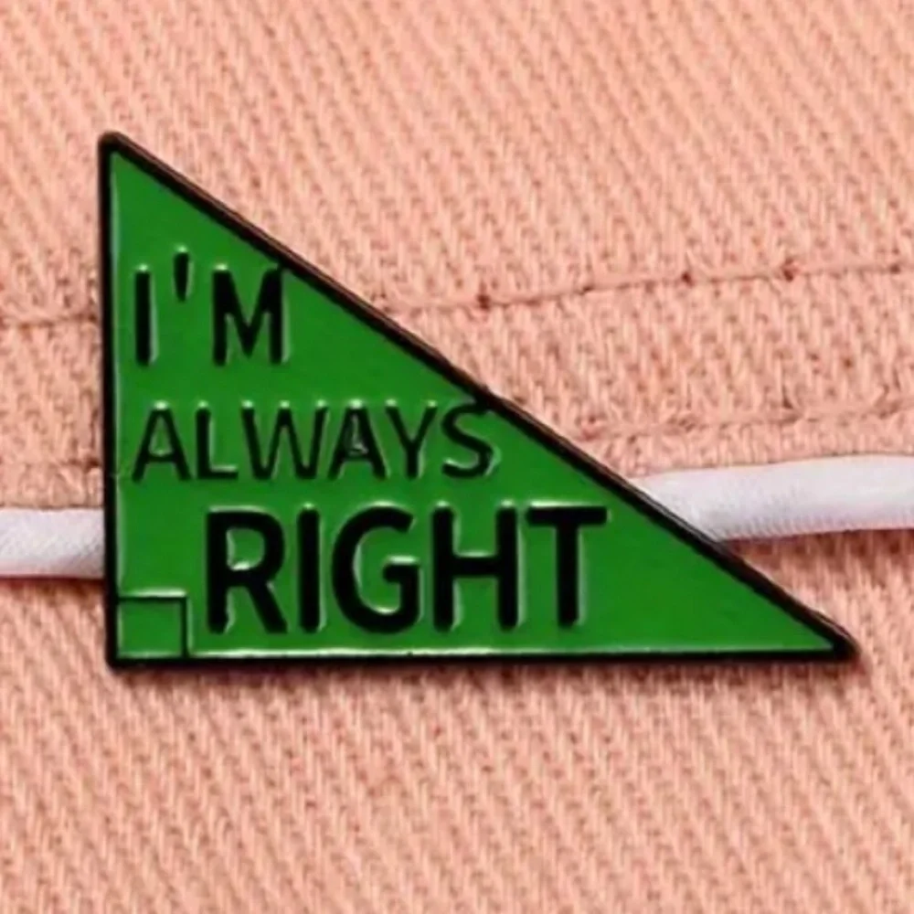 3/$25 Right Angle Triangle “I’m Always Right” Funny Geometric Shape Unisex
